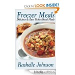 Freezer Meals: Delicious & Easy Make Ahead Meals FREE for Kindle!